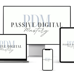 Passive Digital Mastery Course with Resell Rights